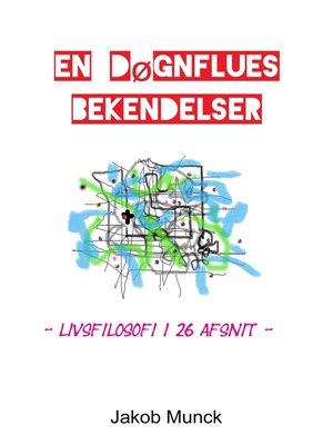 cover image of En døgnflues bekendelser